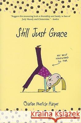 Still Just Grace Charise Mericle Harper 9780618934829 Houghton Mifflin Company - książka