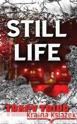 Still Life Tracy Tripp 9781943789795 Taylor and Seale Publishers - książka