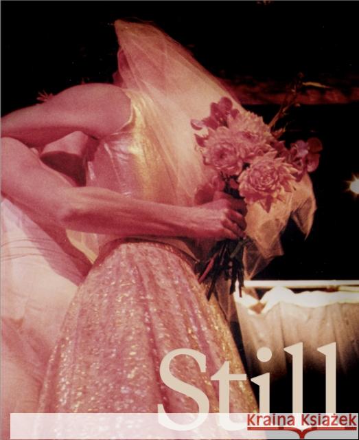 Still Life: Photographs & Love Stories Kate Sterlin Tessa Thompson 9781944860622 Anthology Editions - książka