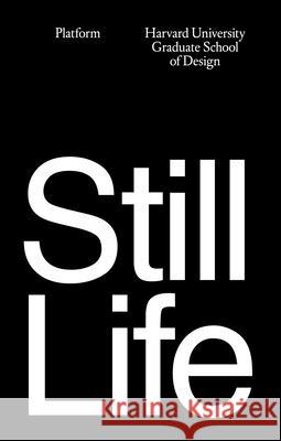 Still Life: Platform 9 Jennifer Bonner Michelle Benoit Patrick Herron 9781945150173 Actar - książka