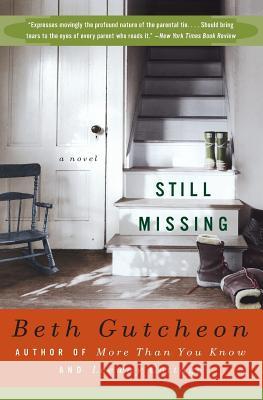 Still Missing Beth Gutcheon 9780060977030 Harper Perennial - książka