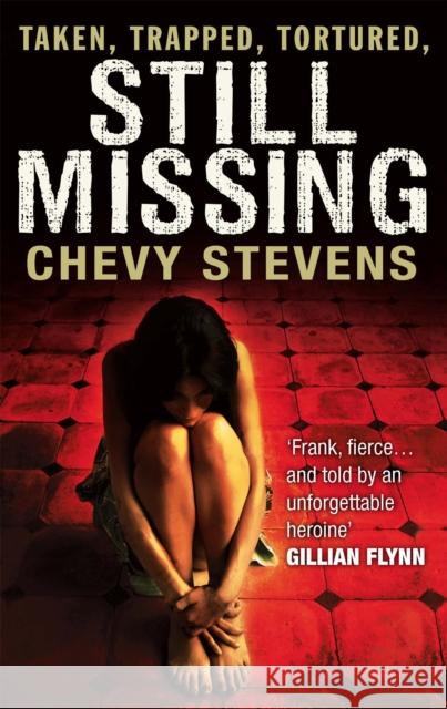 Still Missing Chevy Stevens 9780751545630 Little, Brown Book Group - książka