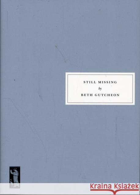 Still Missing Beth Gutcheon 9781903155783 Persephone Books Ltd - książka