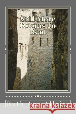 Still More Rooms To Rent: In The Relationships Hotel Allaire, Ruth Ann 9781533394644 Createspace Independent Publishing Platform - książka