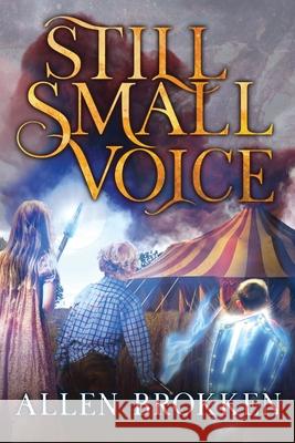 Still Small Voice: A Towers of Light family read aloud Allen Brokken, Weldon Loriann 9780578674322 Towers of Light Christian Res - książka