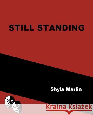 Still Standing Shyla Marlin Zhou Wenjing Joseph Janeti 9781539507413 Createspace Independent Publishing Platform - książka