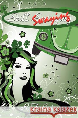 Still Swaying R. T. Cain 9781434372543 Authorhouse - książka