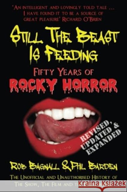 Still the Beast is Feeding: Fifty Years of Rocky Horror Phil Barden 9781845832247 Telos Publishing Ltd - książka