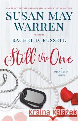 Still the One: A Deep Haven Novel Susan May Warren Rachel D. Russell 9781953783011 Sunrise Publishing - książka