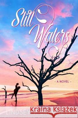 Still Waters Lindsey Brackett 9781946016232 Firefly Southern Fiction - książka