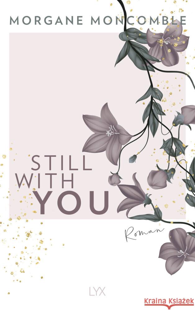 Still With You Moncomble, Morgane 9783736315525 LYX - książka