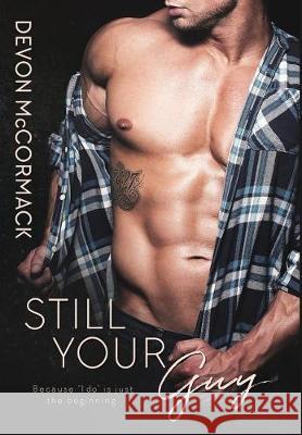 Still Your Guy Devon McCormack 9781641368353 Treycore Publishing - książka