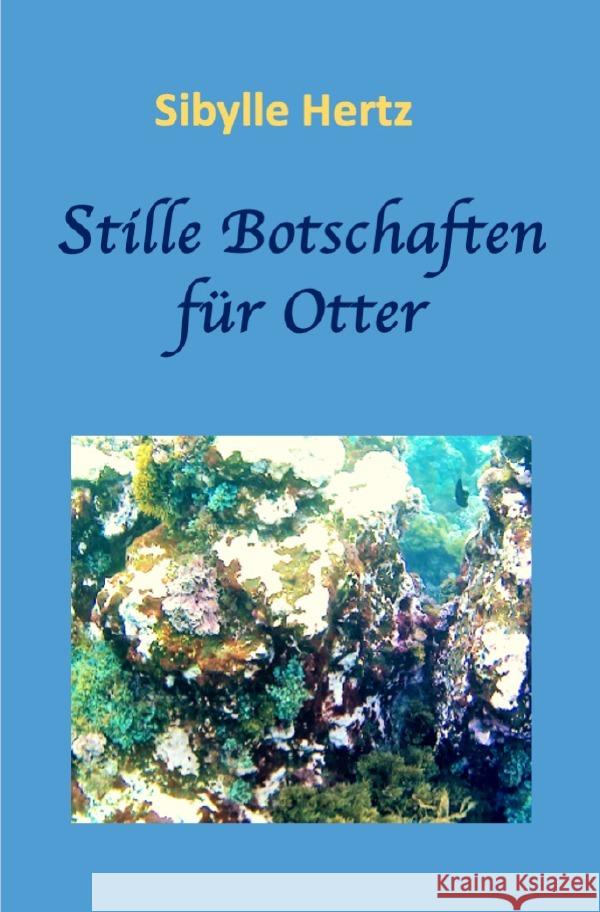 Stille Botschaften für Otter Hertz, Sibylle 9783818753580 epubli - książka