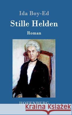 Stille Helden Ida Boy-Ed 9783861992950 Hofenberg - książka