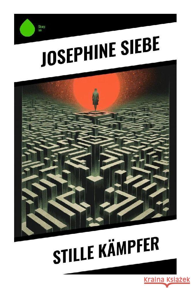 Stille Kämpfer Siebe, Josephine 9788028348724 Sharp Ink - książka