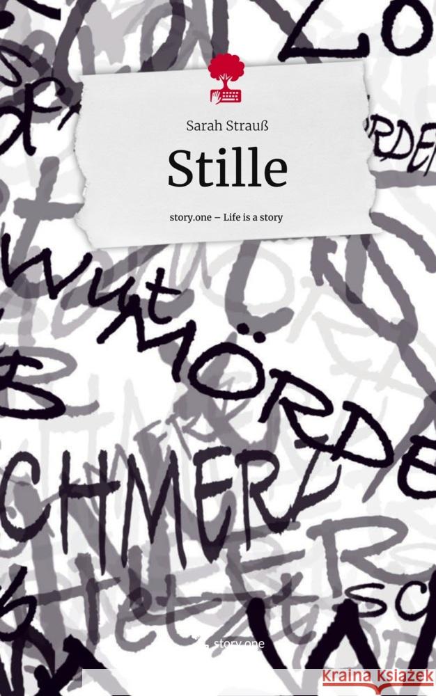 Stille. Life is a Story - story.one Strauß, Sarah 9783710846045 story.one publishing - książka