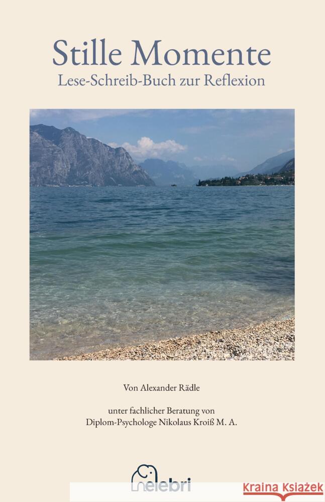 Stille Momente mit mehr als 20 Texten und Poesie zur Reflexion Rädle, Alexander 9783384754578 elebri - książka