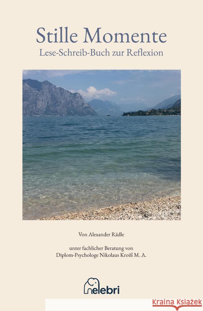 Stille Momente mit mehr als 20 Texten und Poesie zur Reflexion Rädle, Alexander 9783384754585 elebri - książka
