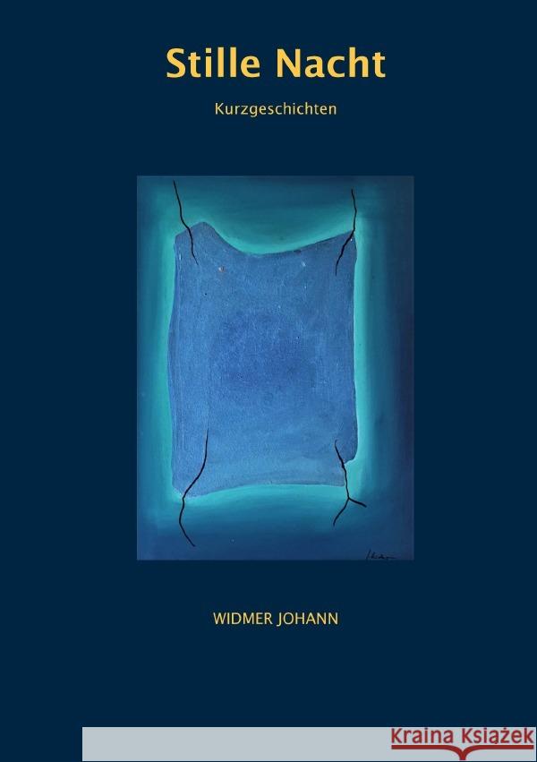 Stille Nacht Widmer, Johann 9783754908099 epubli - książka