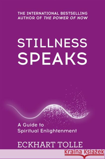 Stillness Speaks Eckhart Tolle 9780340829745 Hodder & Stoughton - książka