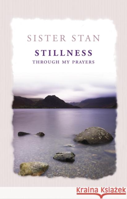 Stillness Through My Prayers Sister Stan 9781848270619  - książka