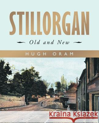 Stillorgan: Old and New Hugh Oram 9781490793870 Trafford Publishing - książka