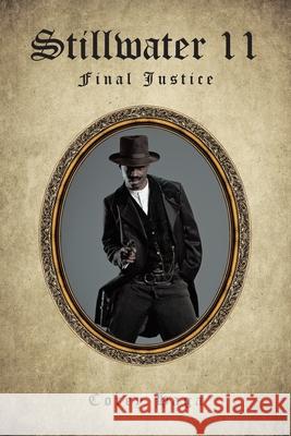 Stillwater II: Final Justice Corey Haga 9781636305363 Covenant Books - książka