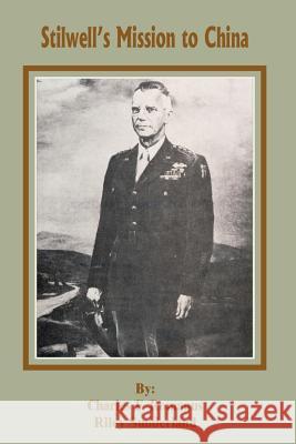 Stillwell's Mission to China Charles F. Romanus Riley Sunderland 9780898758740 University Press of the Pacific - książka