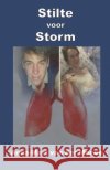 Stilte voor Storm Van Der Merwe, Anna-Mart 9798581196434 Independently Published