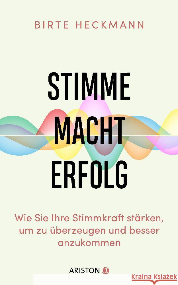 Stimme. Macht. Erfolg. Heckmann, Birte, Lemster, Michael 9783424202779 Ariston - książka