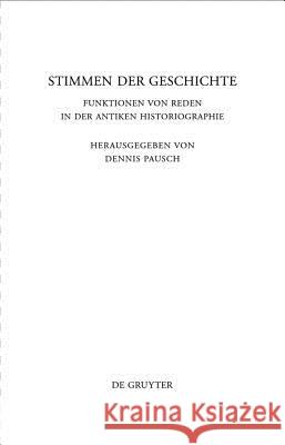 Stimmen der Geschichte Dennis Pausch 9783110224177 De Gruyter - książka