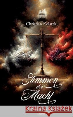 Stimmen der Macht Kolatzki, Christian 9783384419040 Gang-Gang Cockatoo - książka