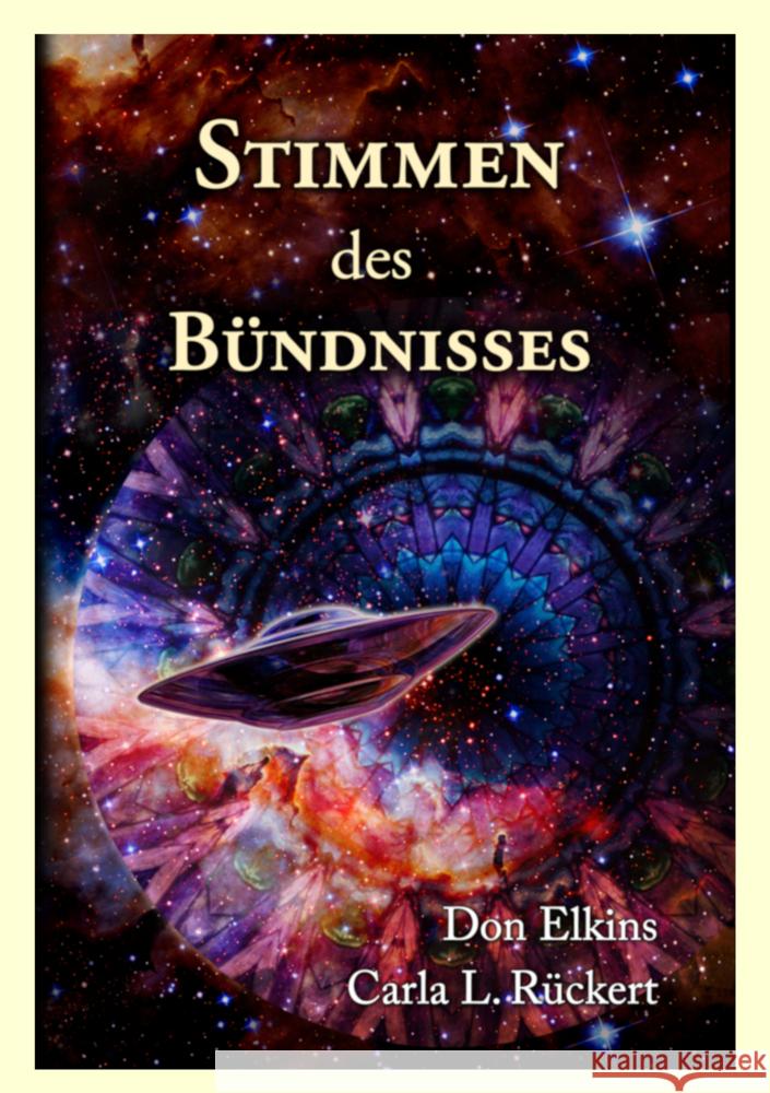 Stimmen des Bündnisses Rückert, Carla, Elkins, Don, L/L Research (Louisville, Kentucky) 9783945871980 Das Gesetz des Einen-Verlag - książka