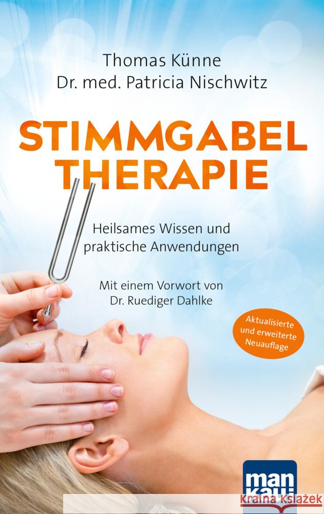 Stimmgabeltherapie Künne, Thomas, Nischwitz, Patricia 9783863747435 Mankau - książka