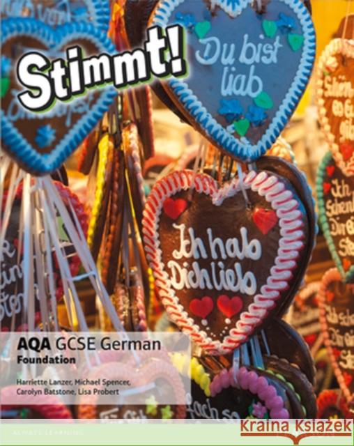 Stimmt! AQA GCSE German Foundation Student Book Lanzer, Harriette|||Batstone, Carolyn|||Probert, Lisa 9781292132600 Pearson Education Limited - książka