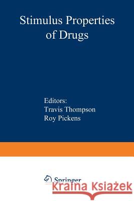 Stimulus Properties of Drugs Travis Thompson 9781475707908 Springer - książka