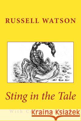 Sting in the Tale: Short Stories Russell Watson Craig Muirhead 9781499396249 Createspace - książka
