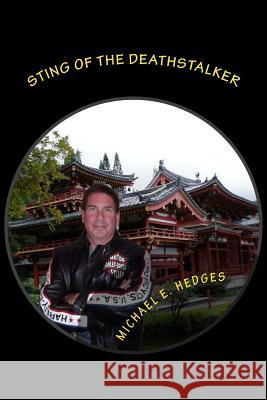 Sting of the Deathstalker: The Hawaiian Knights Saga Michael E. Hedges 9781470173456 Createspace - książka