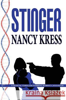 Stinger - A Robert Cavanaugh Genetic Thriller Nancy Kress 9781612422008 Phoenix Pick - książka