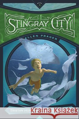 Stingray City Ellen Prager Antonio Javier Caparo 9781938063701 Mighty Media Junior Readers - książka