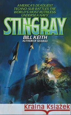 Stingray: Stingray Bill Keith 9780061006159 Voyager - książka