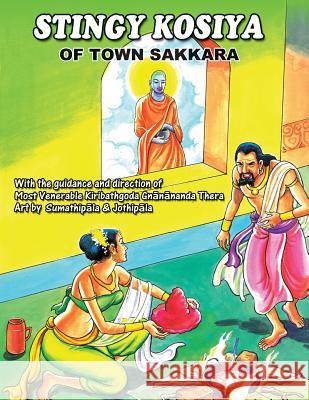 Stingy Kosiya of Town Sakkara Ven Kiribathgoda Gnananand 9789550614776 Mahamegha Publishers - książka