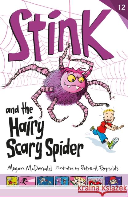 Stink and the Hairy Scary Spider Megan McDonald Peter H. Reynolds  9781406392845 Walker Books Ltd - książka