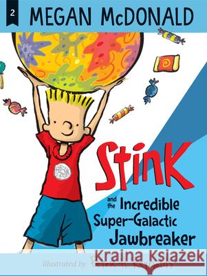 Stink and the Incredible Super-Galactic Jawbreaker Megan McDonald Peter H. Reynolds 9781536213782 Candlewick Press (MA) - książka