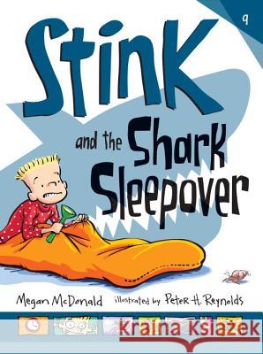 Stink and the Shark Sleepover Megan McDonald Peter Reynolds 9780763664749 Candlewick Press (MA) - książka