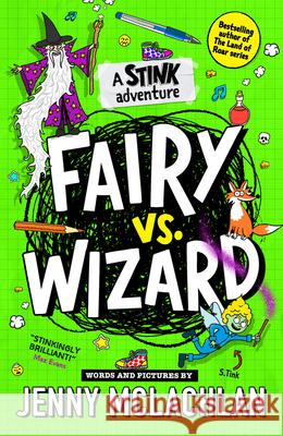 Stink: Fairy vs Wizard: A Stink Adventure Jenny McLachlan 9780008524302 HarperCollins Publishers - książka