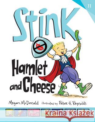 Stink: Hamlet and Cheese Megan McDonald Peter H. Reynolds 9781532143342 Chapter Books - książka