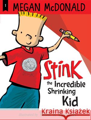 Stink: The Incredible Shrinking Kid Megan McDonald Peter H. Reynolds 9781536213775 Candlewick Press (MA) - książka
