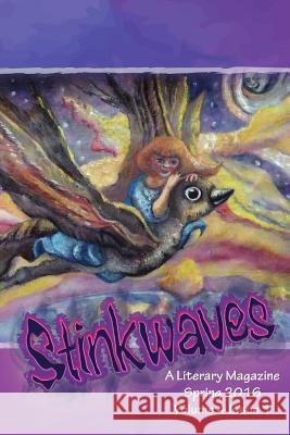 Stinkwaves Spring 2016 Tevin Hansen Nichole Hansen 9781941429341 Handersen Publishing - książka