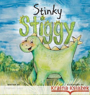 Stinky Stiggy Emanuel E Lapp, Hope Schmidgall 9781736322628 Vpd Studio - książka